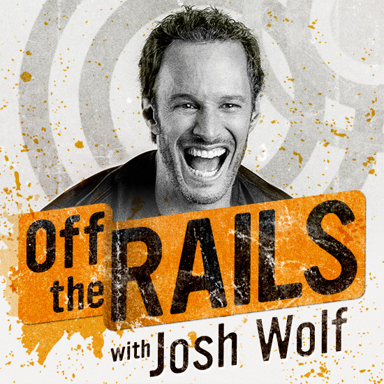 Off The Rails with Josh Wolf
