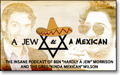 A Jew And A Mexican