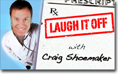 Laugh it Off with Craig Shoemaker