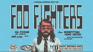 FOO FIGHTERS BENEFIT FOR HOPE THE MISSION & LOS ANGELES MISSION