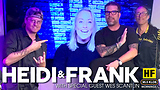 Heidi and Frank with guest Wes Scantlin