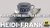 Parents Paying Bills For Adult Kids