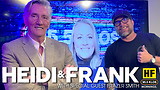 Heidi and Frank with guest Frazer Smith