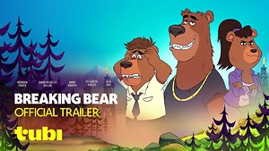 Breaking Bear | Official Trailer | Tubi Original