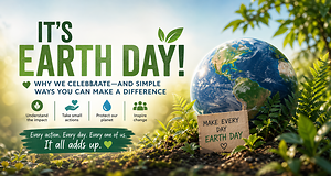 It's Earth Day! Why We Celebrate
